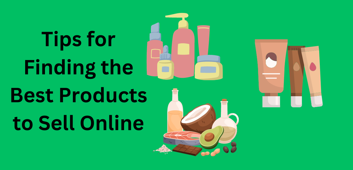 Finding the Best Products to Sell Online
