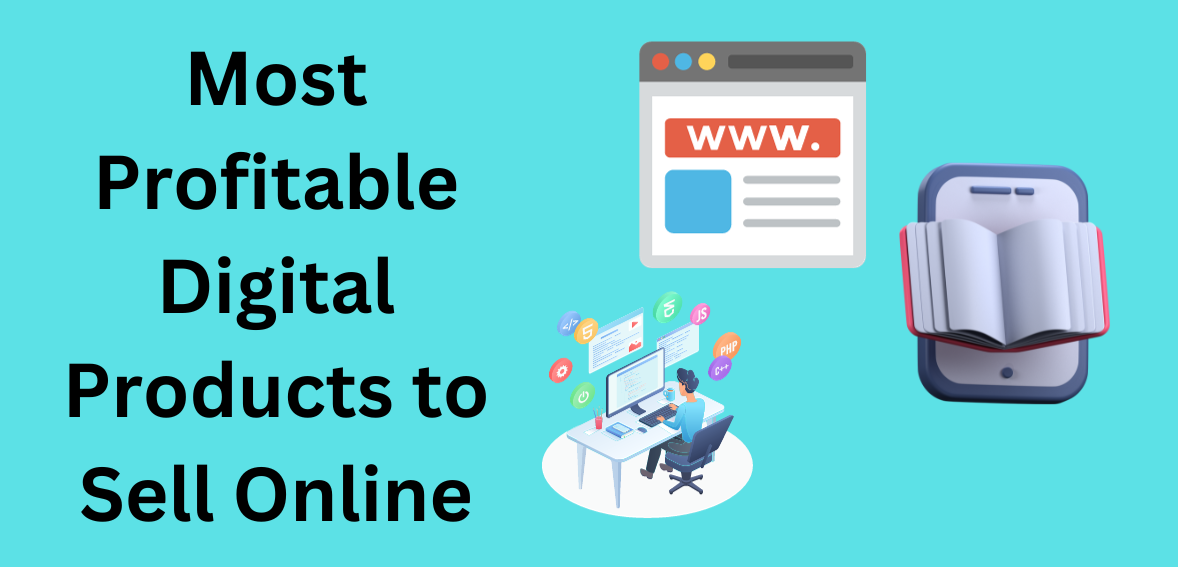 Profitable Digital Products to Sell Online