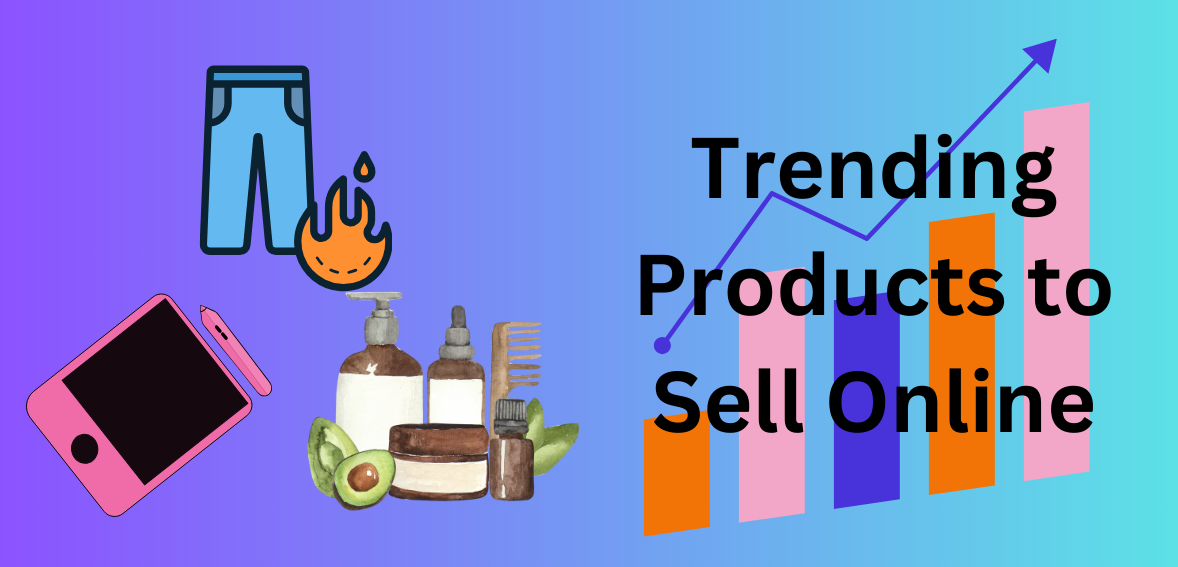 Trending Products to Sell Online