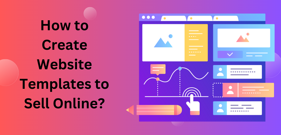 Create Website Templates to Sell Online