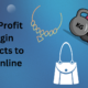 The Top 10 High-Profit Margin Products to Sell Online