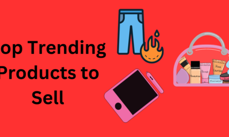 Top Trending Products to Sell