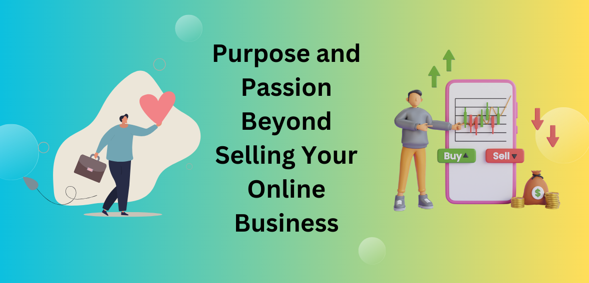 Beyond Selling Your Online Business