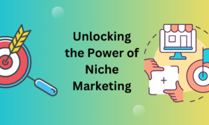 Power of Niche Marketing